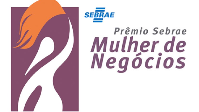 Inscrições para Prêmio Sebrae Mulher de Negócios 2022 vão até 17 de julho